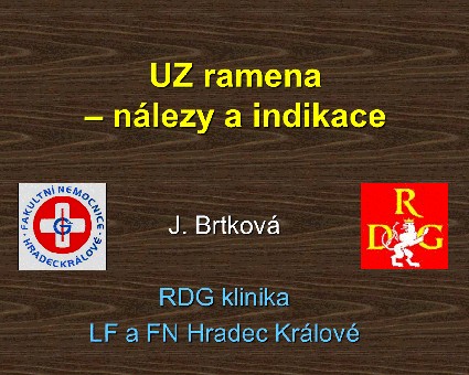 UZ ramena 2 - nálezy, indikace (MUDr. Brtková)